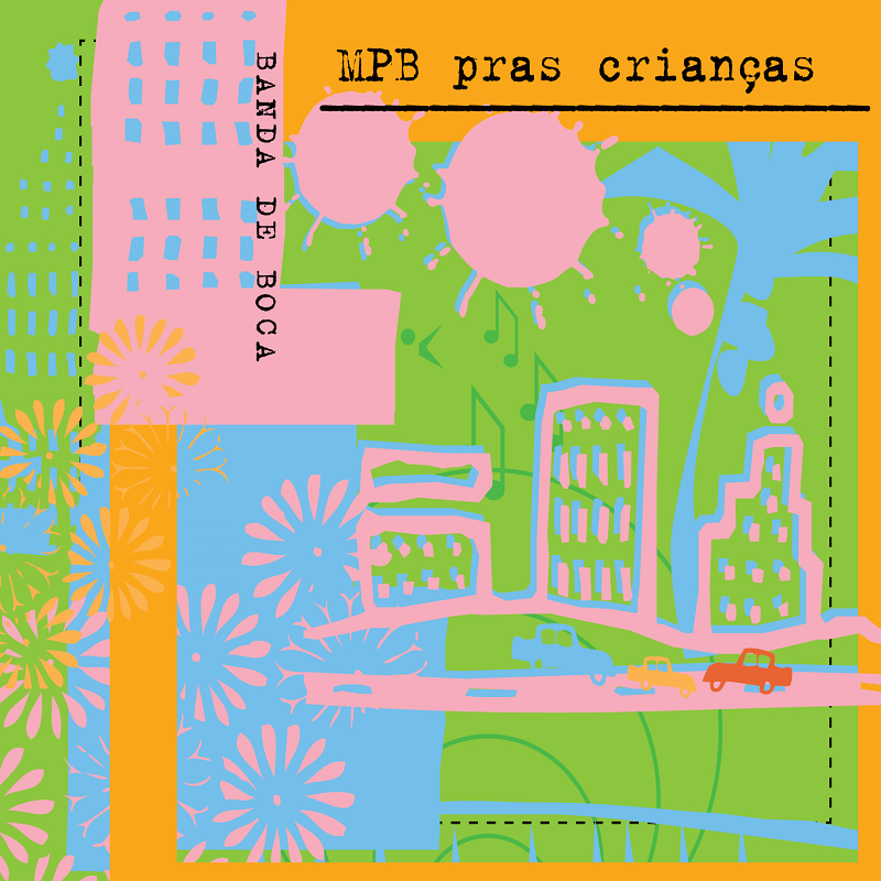 CD - Banda de Boca - MPB pras Crianças