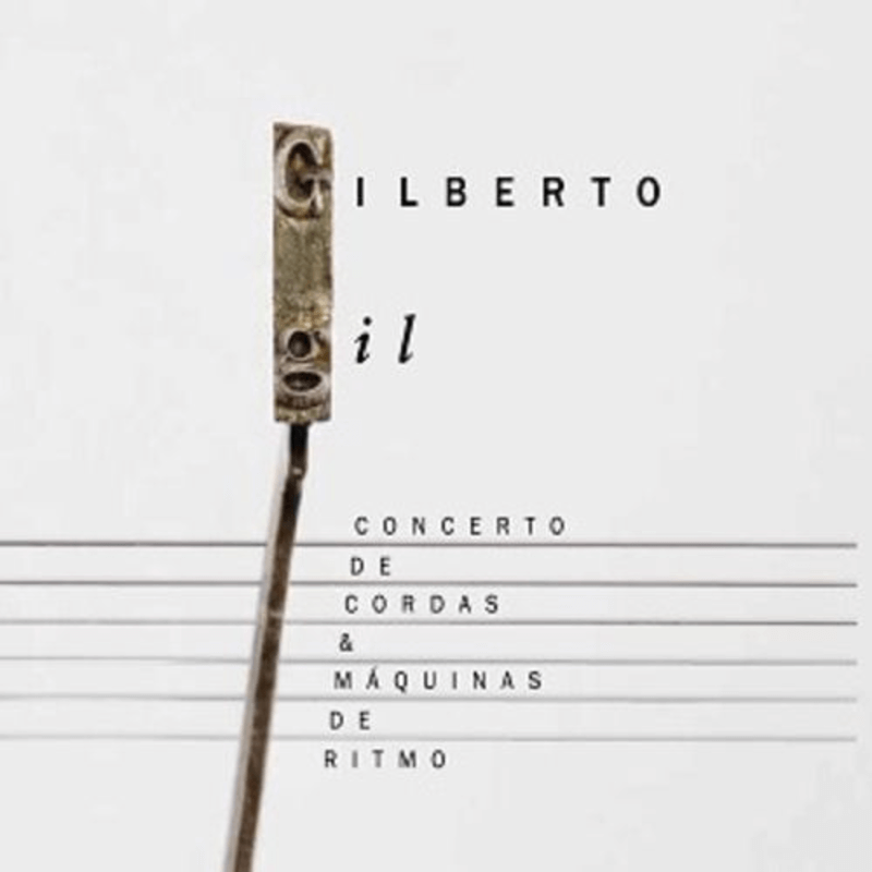 CD - Gilberto Gil - Concerto de Cordas e Máquina de Ritmos  - BISCOITO FINO