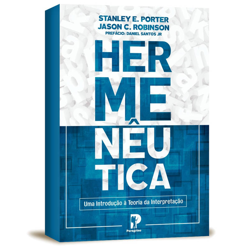 HERMENEUTICA UMA INTRODUCAO A TEORIA - STANLEY E PORTER
