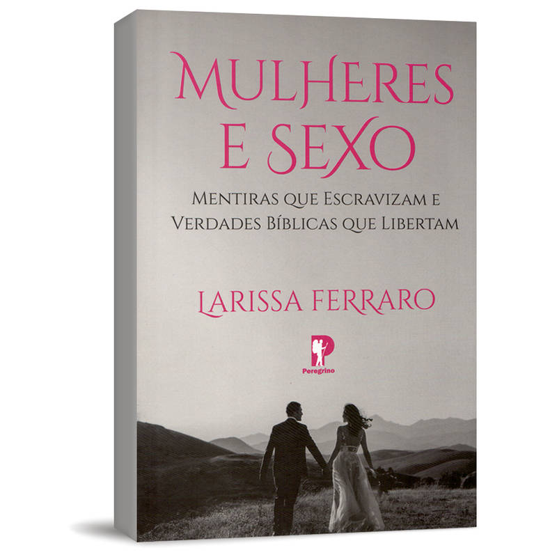 MULHERES E SEXO - LARISSA FERRARO