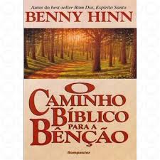 O CAMINHO BIBLICO PARA A BENCAO BOLSO - BENNY HINN