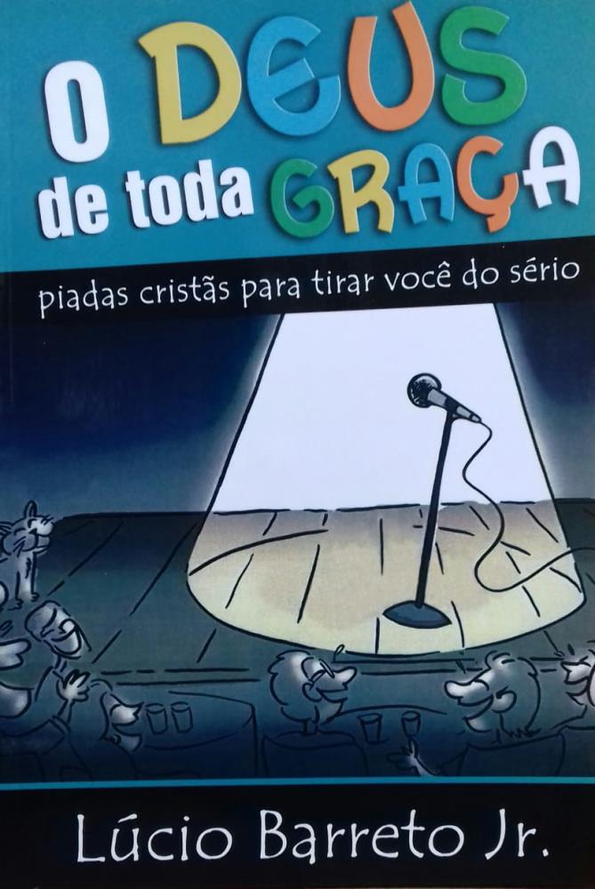 O DEUS DE TODA GRACA - LUCINHO BARRETO