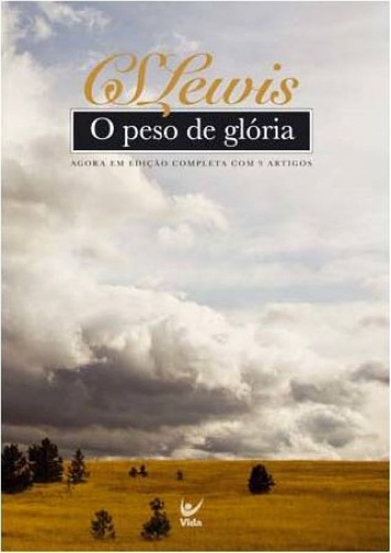 O PESO DE GLORIA - C S LEWIS