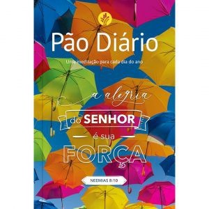 PAO DIARIO VOL 24 - ALEGRIA DO SENHOR