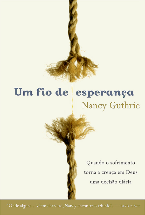 UM FIO DE ESPERANCA - NANCY GUTHRIE