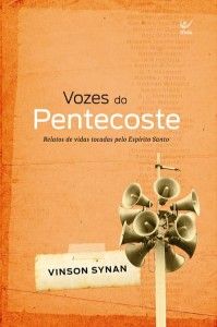 VOZES DO PENTECOSTE - VINSON SYNAN