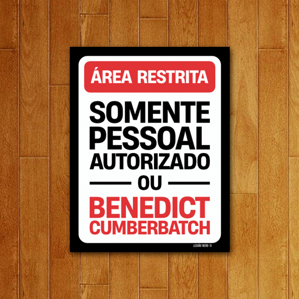 Placa Decorativa Área restrita Benedict Cumberbatch