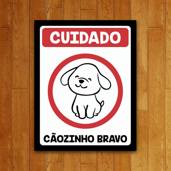 Placa Decorativa Cãozinho Bravo v2