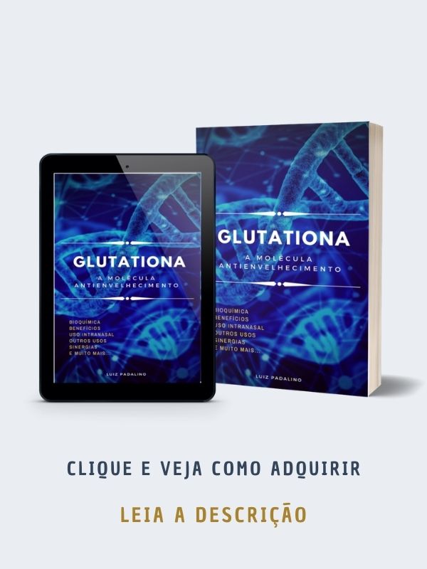 Ebook GLUTATIONA -  Antioxidante e Antienvelhecimento
