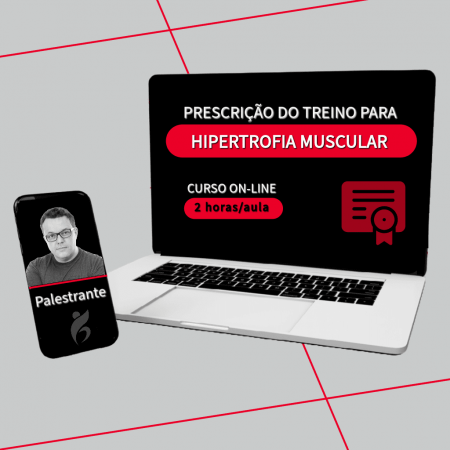 Curso On-line - Prescrição do Treino para Hipertrofia Muscular
