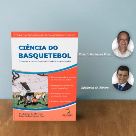 Livro: Ciência do Basquetebol  Pedagogia e Metodologia da Iniciação à Especialização