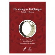Fibromialgia e Fisioterapia: Avaliação e Tratamento 2a Edição 