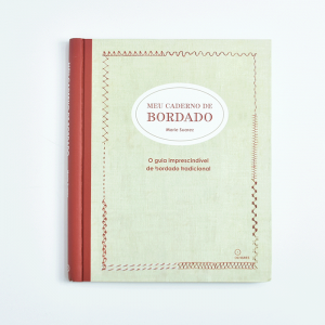 Livro Meu Caderno de Bordado - O guia imprescindível de bordado tradicional