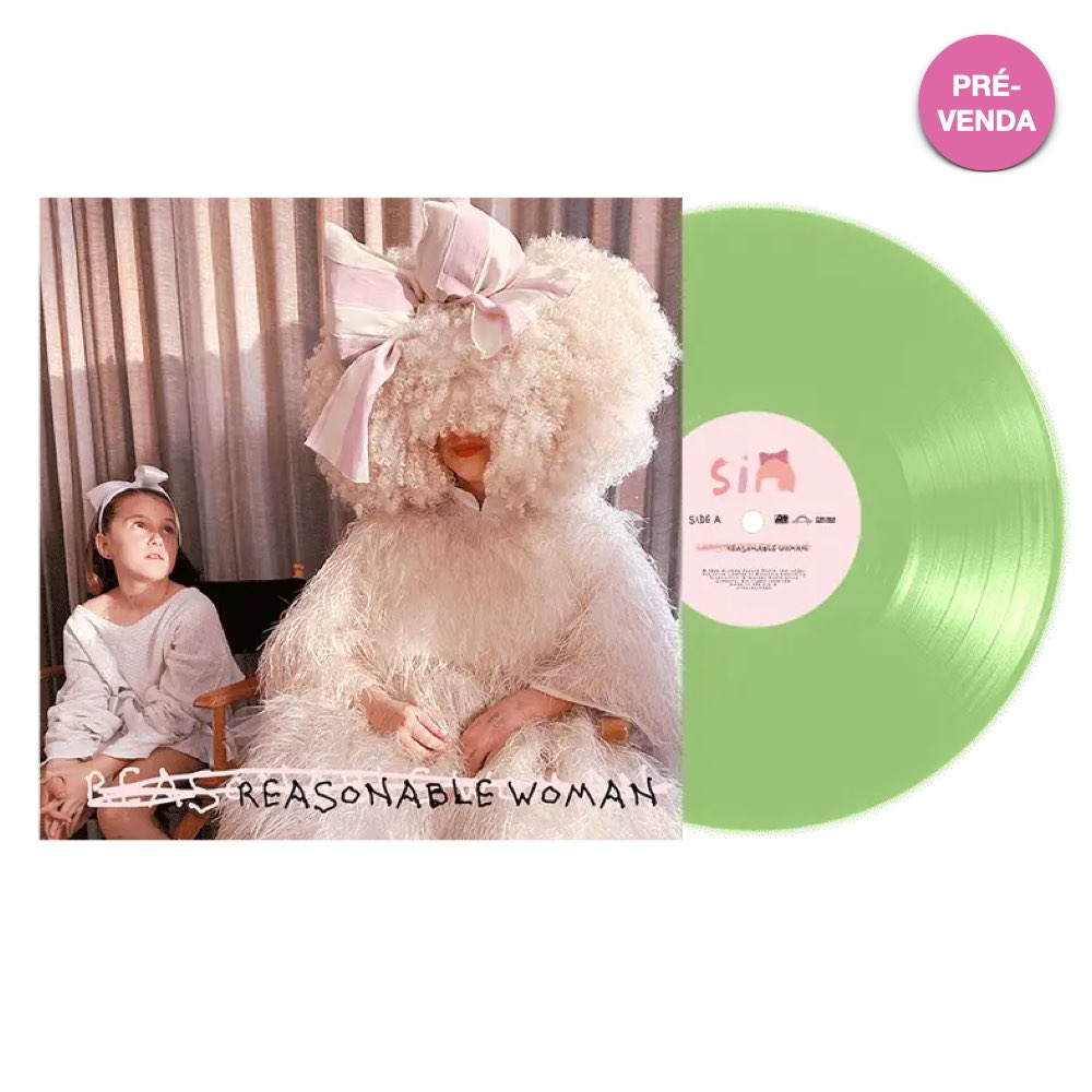 Sia - Reasonable Woman [Limited Edition - Dance Alone Glow In The Dark Vinyl] - Spotify Exclusive