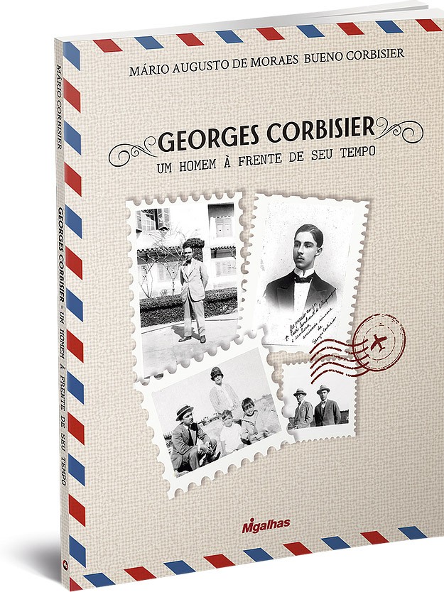 Georges Corbisier - Um homem à frente de seu tempo