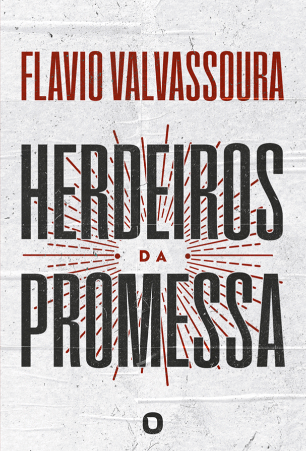 Herdeiros Da Promessa - Flávio Valvassoura