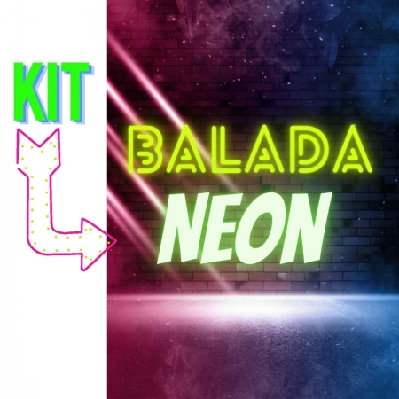 Kit Balada Neon 142 itens