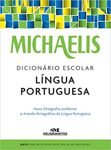 Dicionário Michaellis - Língua Portuguesa