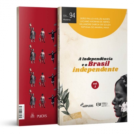 A independência e o Brasil independente - V1