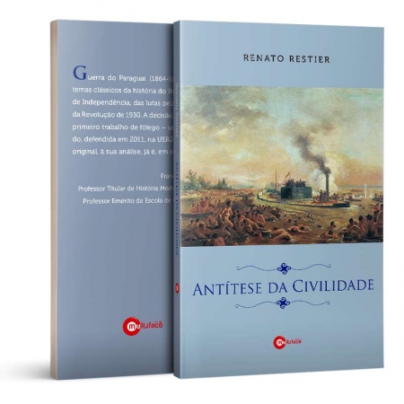 Antítese da civilidade: poder naval, pensamento político e guerra no segundo reinado (1850-1876)
