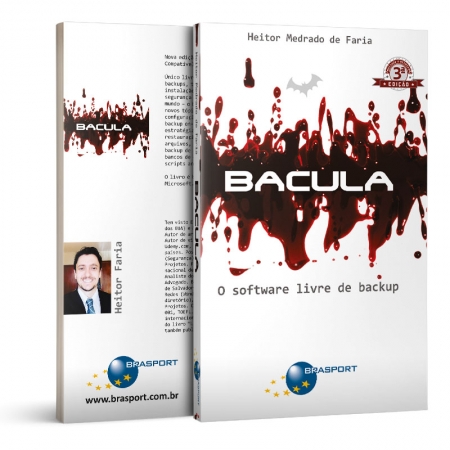 Bacula (3ª edição): o software livre de backup