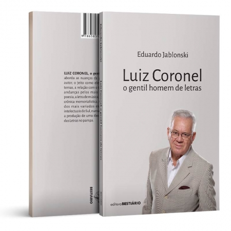 Luiz Coronel, o gentil homem de letras