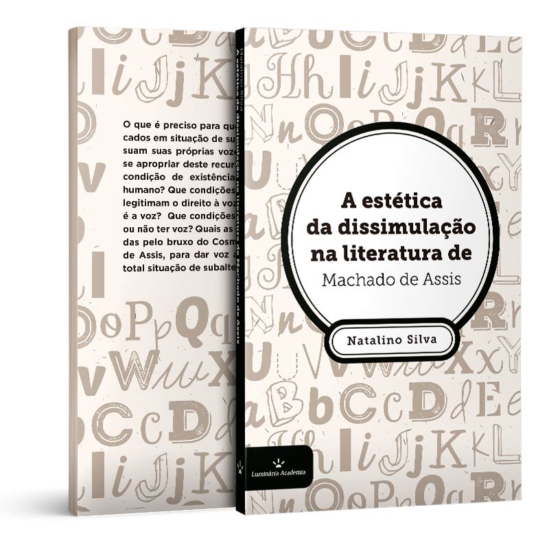 A estética da dissimulação na literatura de Machado de Assis