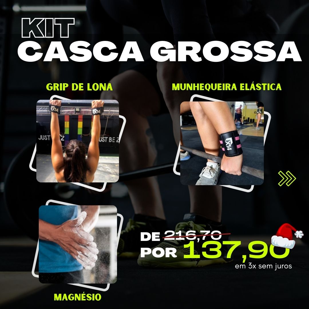 Kit Casca Grossa