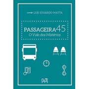 PASSAGEIRA 45 - O VALE DOS MISTÉRIOS