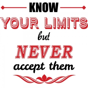 Adesivo de Parede Know Your Limits But Never