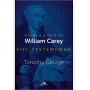 A Vida e a Obra de William Carey | Timothy George