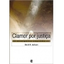 Clamor por Justiça | David R. Jackson | Editora Cultura Cristã