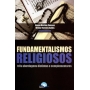 Fundamentalismos Religiosos | Walter Ferreira Salles