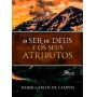 O Ser de Deus e os Seus Atributos | Heber Carlos de Campos |  Editora Cultura Cristã