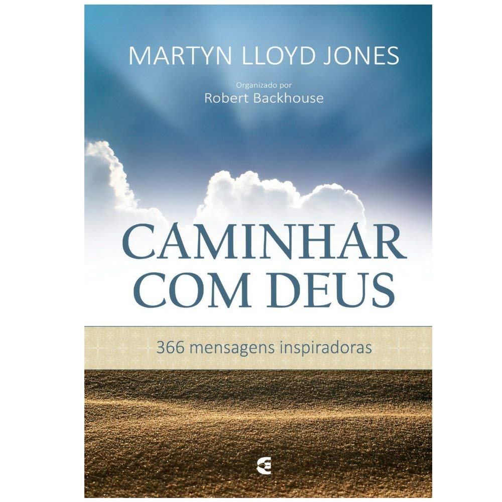 Caminhar com Deus | Martyn Lloyd Jones | Editora Cultura Cristã