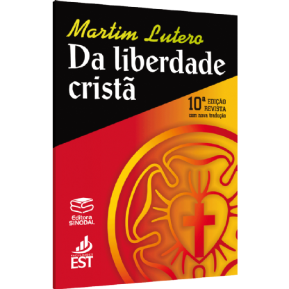Da Liberdade Cristã | Martinho Lutero