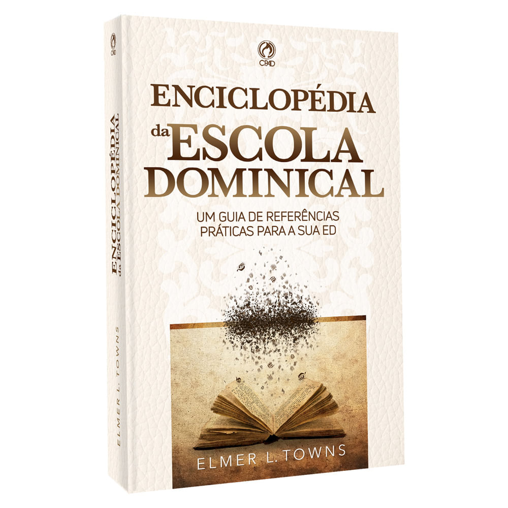 Enciclopédia da Escola Dominical | Elmer L. Towns | CPAD