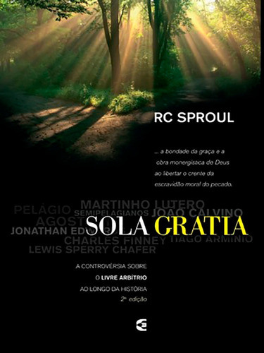 Sola Gratia | R. C. Sproul | Editora Cultura Cristã