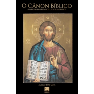 O Cânon Bíblico - 4a Edição