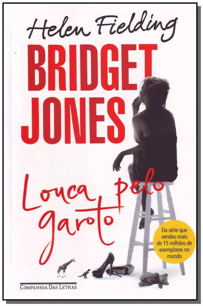 BRIDGET JONES - LOUCA PELO GAROTO