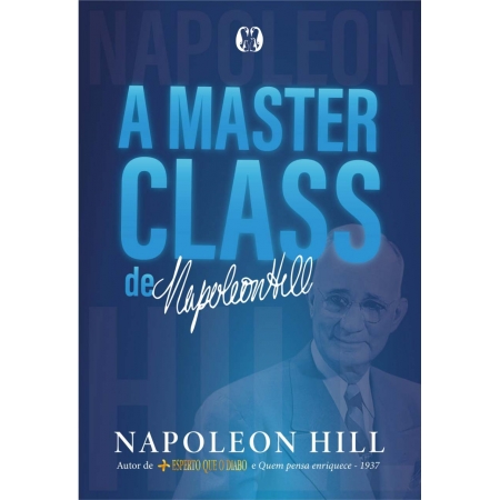 A Masterclass De Napoleon Hill