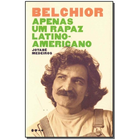 Belchior - Apenas um Rapaz Latino-americano