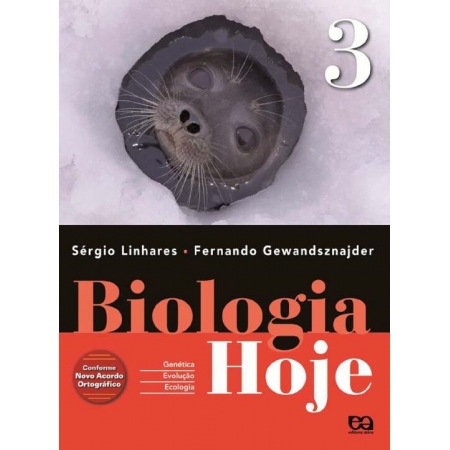 Biologia Hoje - Volume 3 - 3º Ano