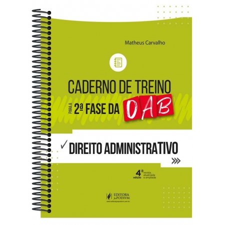 Caderno De Treino Para a 2ª Fase Da Oab - Direito Administrativo