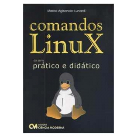Comandos Linux - Da Série Prático e Didático
