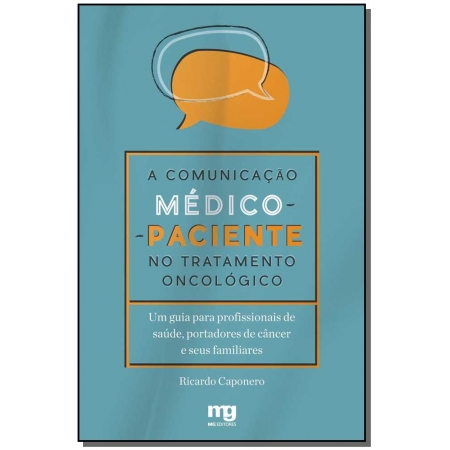 a Comunicação Médico-paciente No Tratamento Oncológico - Um Guia Para Profissionais De Saúde, Portad