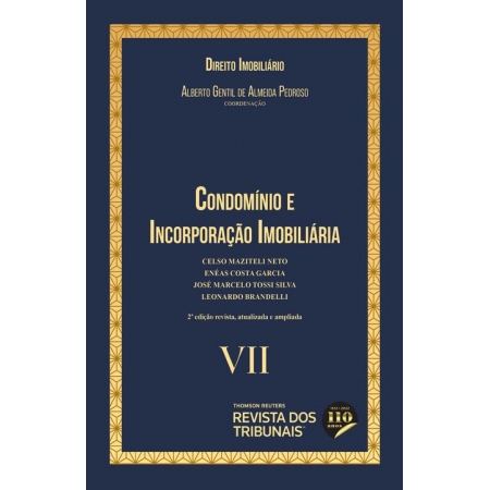 Condômínio e Incorporação Imobiliária - Coleção Direito Imobiliário - Vol. 07 - 02Ed/22
