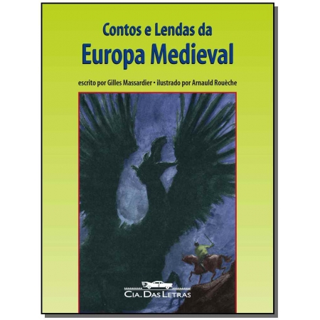 Contos e Lendas Da Europa Medieval