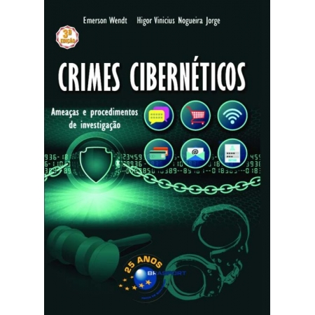Crimes Cibernéticos - Ameaças e Procedimentos de Investigação - 03Ed/21