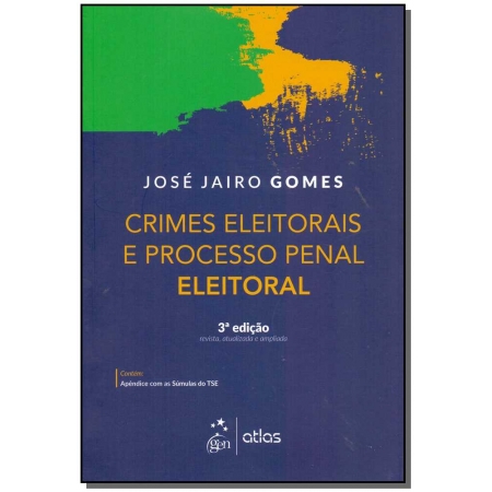 Crimes Eleitorais e Processo Penal Eleitoral - 03Ed/18